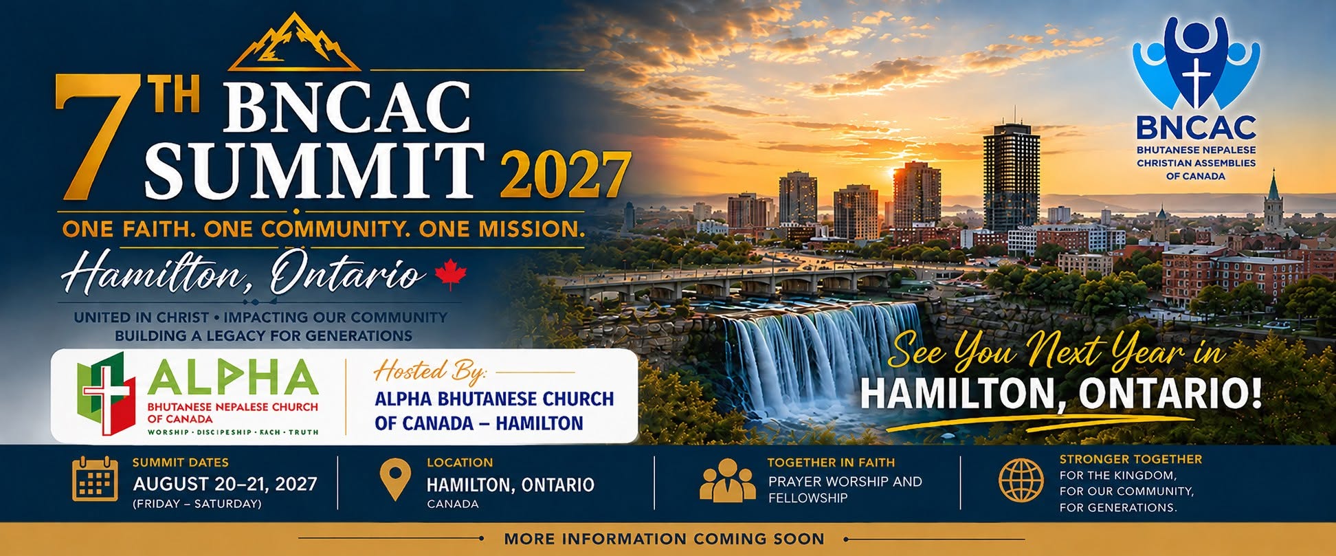 7th BNCAC Summit 2027 – August 20–21, 2027, Hamilton, Ontario. Hosted by Alpha Bhutanese Church of Canada – Hamilton.